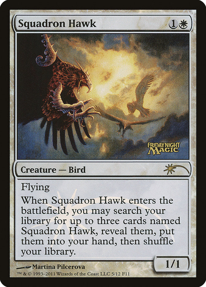 Squadron Hawk [Friday Night Magic 2011] | GrognardGamesBatavia