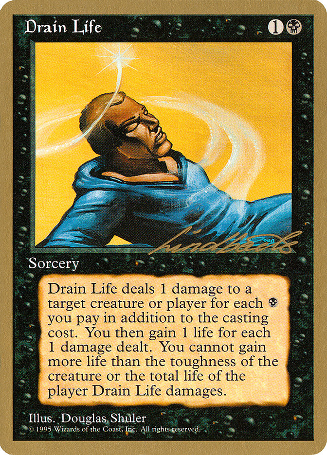 Drain Life (Leon Lindback) [Pro Tour Collector Set] | GrognardGamesBatavia