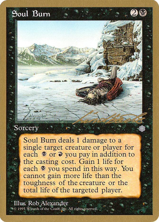 Soul Burn (Leon Lindback) [Pro Tour Collector Set] | GrognardGamesBatavia