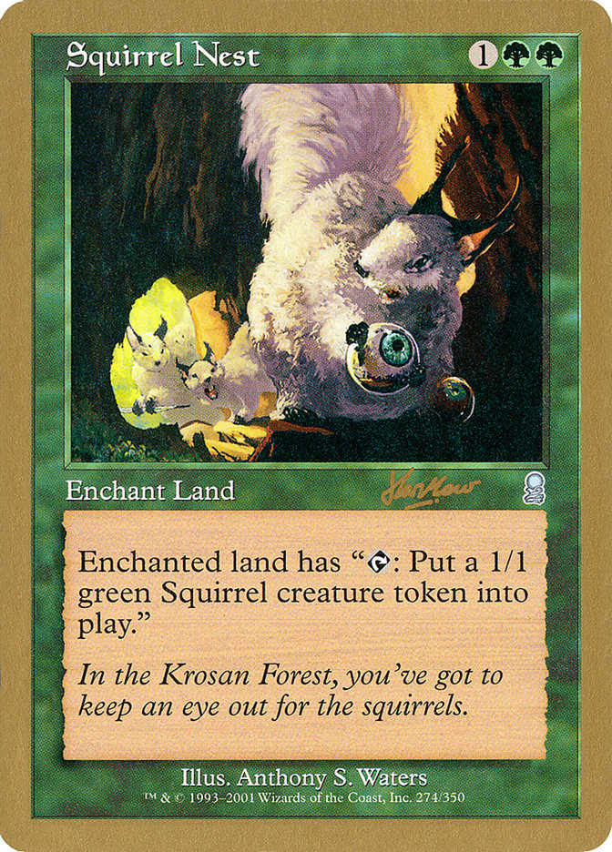 Squirrel Nest (Sim Han How) [World Championship Decks 2002] | GrognardGamesBatavia