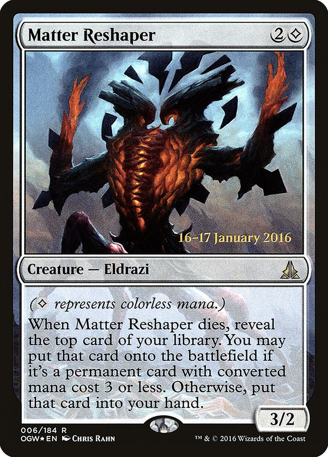 Matter Reshaper [Oath of the Gatewatch Prerelease Promos] | GrognardGamesBatavia