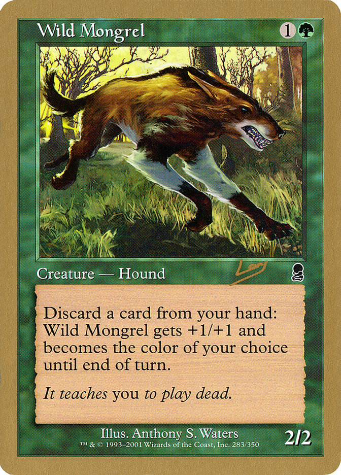 Wild Mongrel (Raphael Levy) [World Championship Decks 2002] | GrognardGamesBatavia