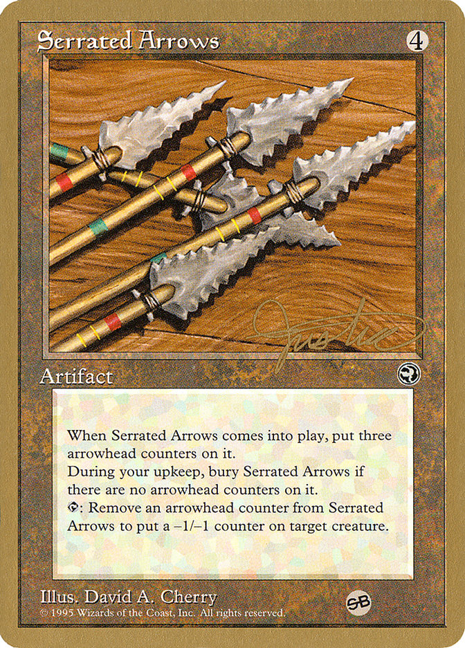 Serrated Arrows (Mark Justice) (SB) [Pro Tour Collector Set] | GrognardGamesBatavia