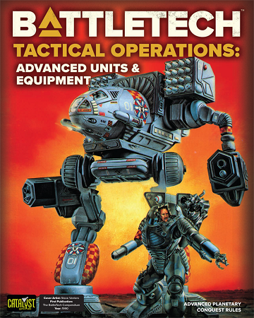 Battletech Tactical Operations: Avanced Units and Equipment | GrognardGamesBatavia