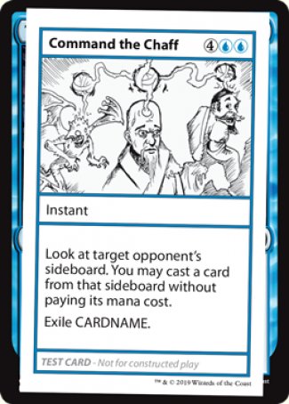 Command the Chaff (2021 Edition) [Mystery Booster Playtest Cards] | GrognardGamesBatavia