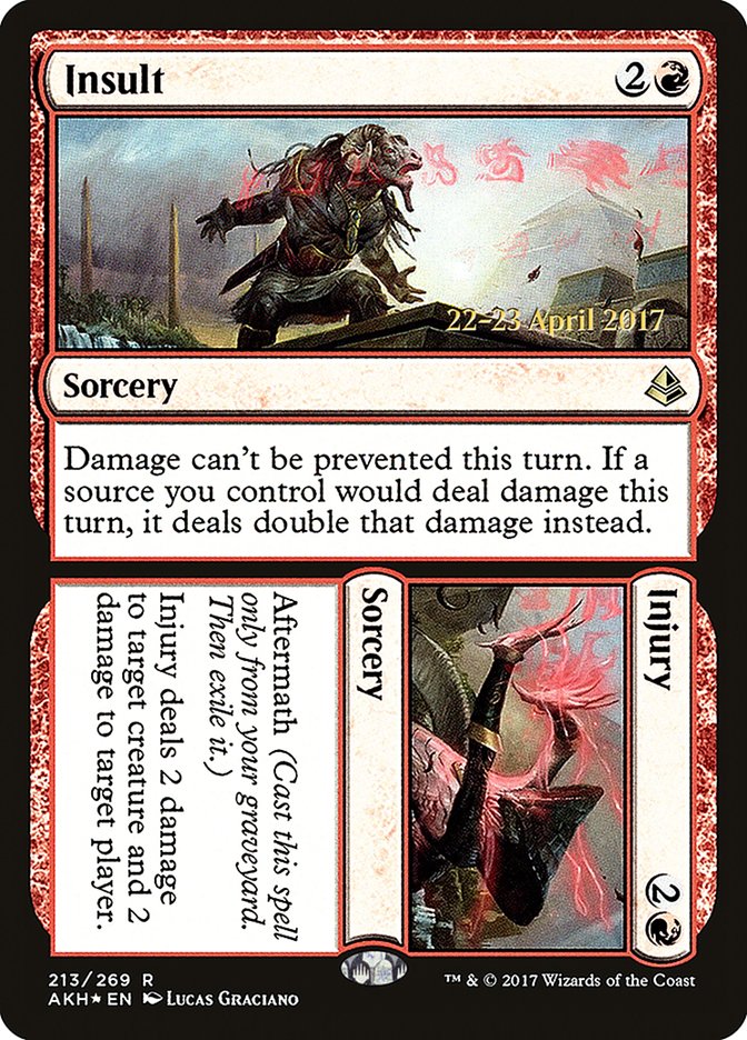 Insult // Injury [Amonkhet Prerelease Promos] | GrognardGamesBatavia