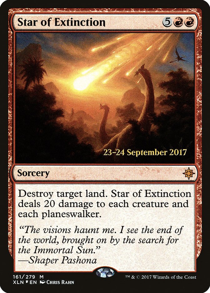 Star of Extinction [Ixalan Prerelease Promos] | GrognardGamesBatavia