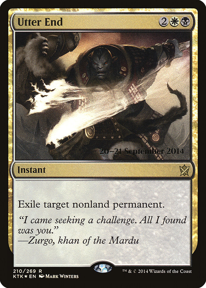 Utter End [Khans of Tarkir Prerelease Promos] | GrognardGamesBatavia