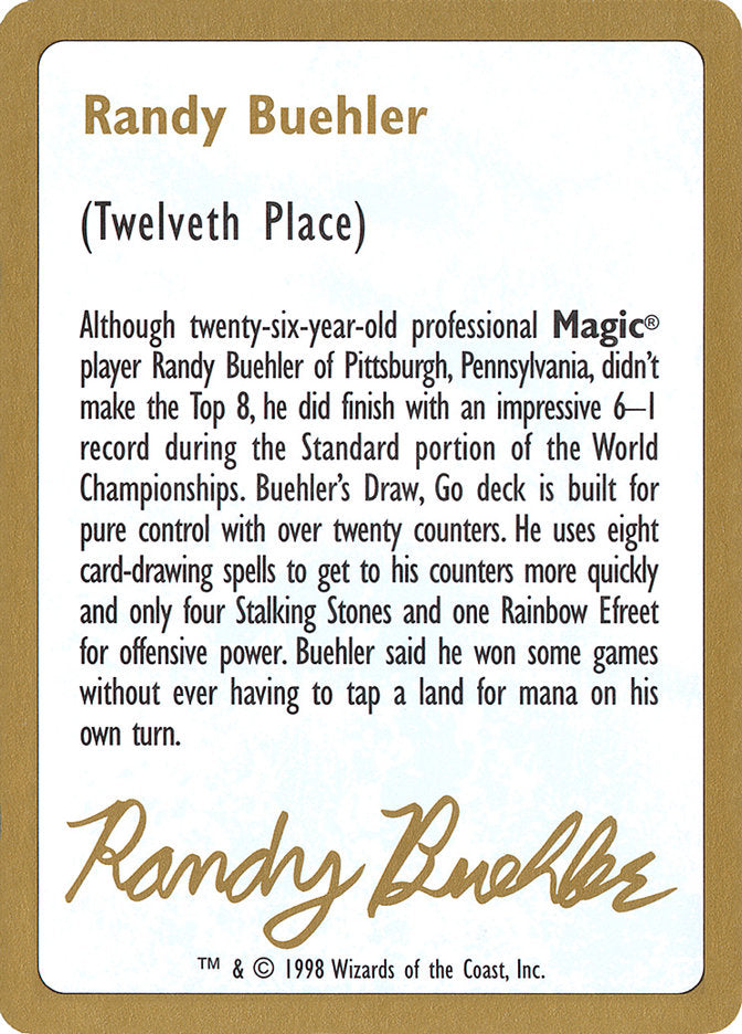 Randy Buehler Bio [World Championship Decks 1998] | GrognardGamesBatavia