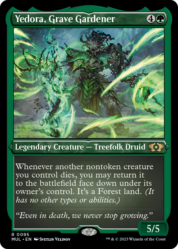 Yedora, Grave Gardener (Foil Etched) [Multiverse Legends] | GrognardGamesBatavia