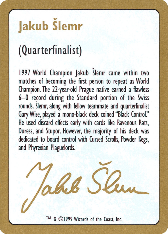 Jakub Slemr Bio [World Championship Decks 1999] | GrognardGamesBatavia