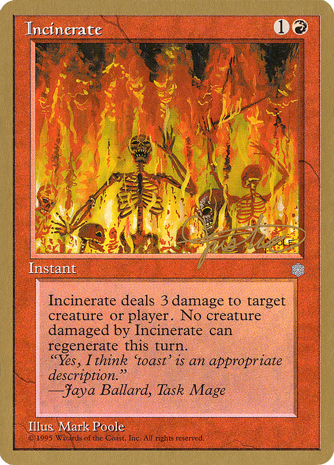 Incinerate (Mark Justice) [Pro Tour Collector Set] | GrognardGamesBatavia