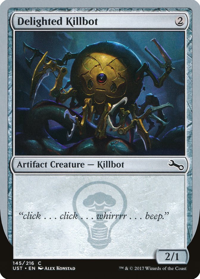 Delighted Killbot [Unstable] | GrognardGamesBatavia