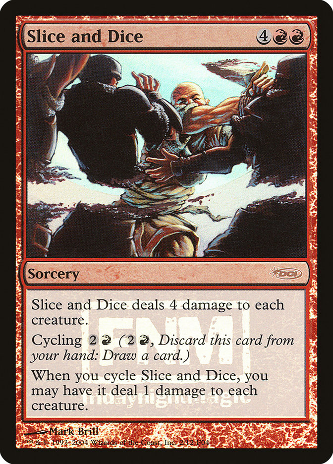 Slice and Dice [Friday Night Magic 2004] | GrognardGamesBatavia