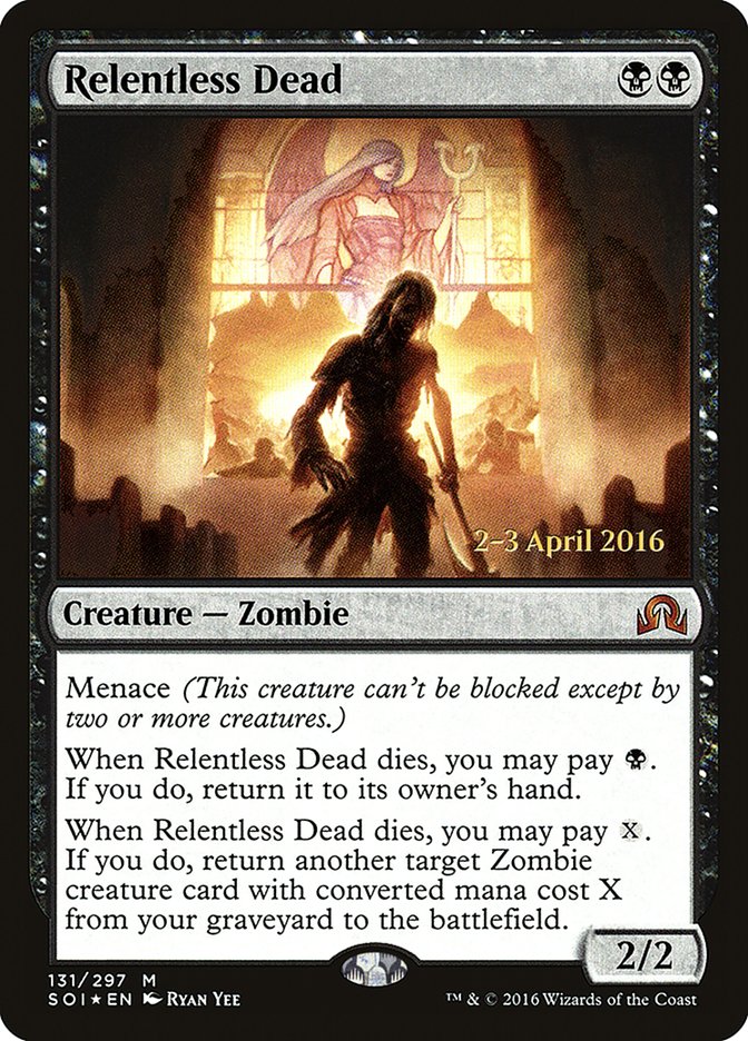 Relentless Dead [Shadows over Innistrad Prerelease Promos] | GrognardGamesBatavia