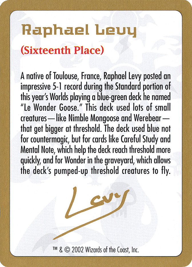 Raphael Levy Bio [World Championship Decks 2002] | GrognardGamesBatavia