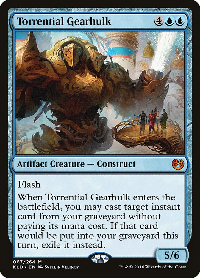 Torrential Gearhulk [Kaladesh] | GrognardGamesBatavia