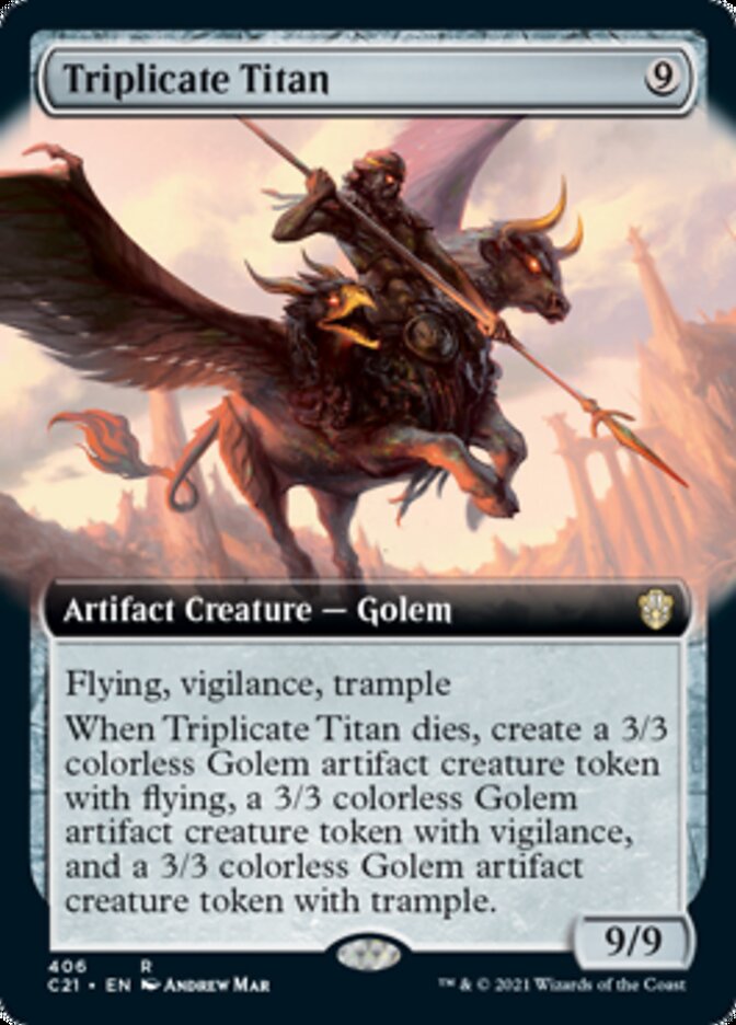 Triplicate Titan (Extended Art) [Commander 2021] | GrognardGamesBatavia