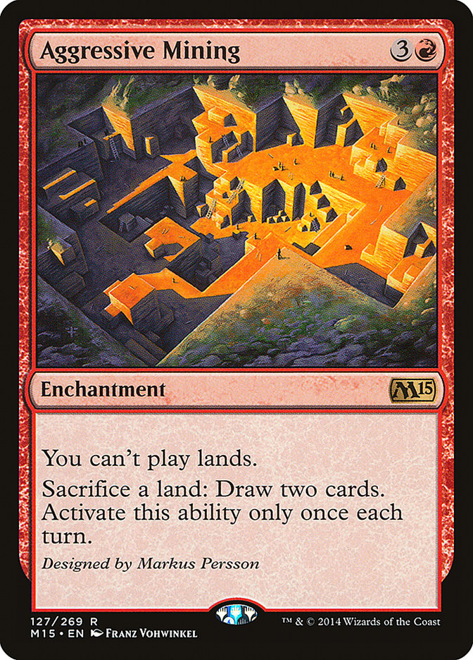 Aggressive Mining [Magic 2015] | GrognardGamesBatavia