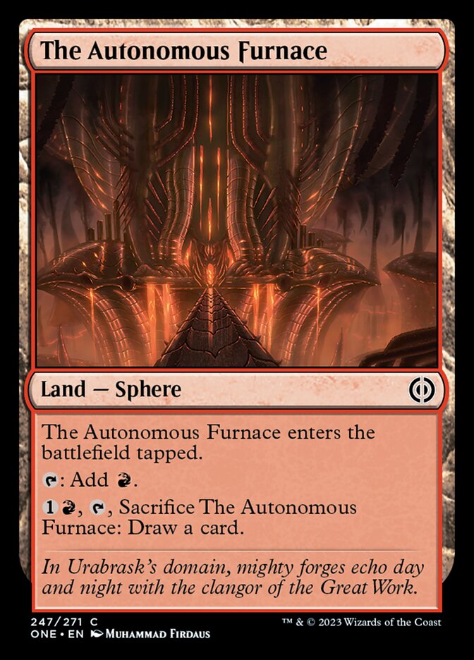 The Autonomous Furnace [Phyrexia: All Will Be One] | GrognardGamesBatavia