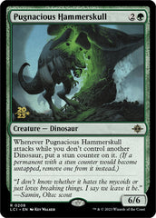 Pugnacious Hammerskull [The Lost Caverns of Ixalan Prerelease Cards] | GrognardGamesBatavia