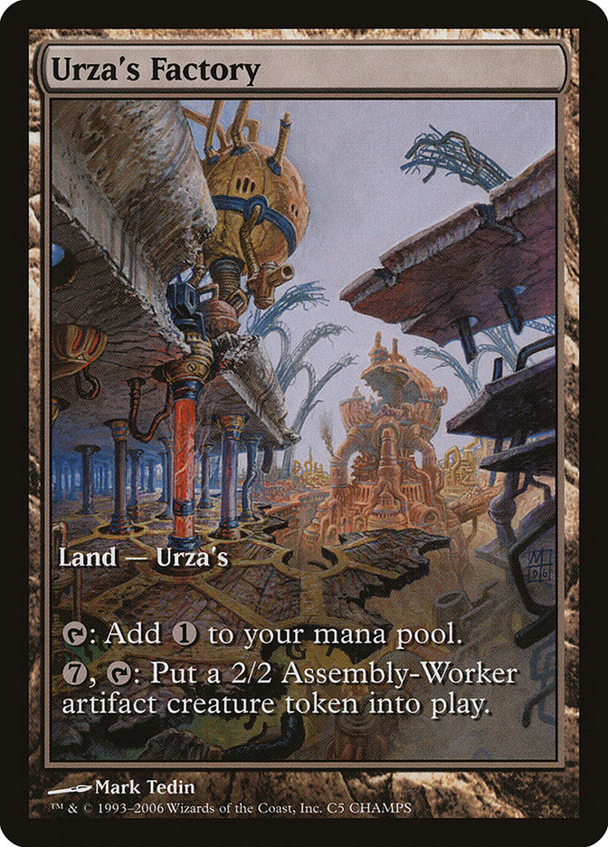 Urza's Factory [Champs and States] | GrognardGamesBatavia