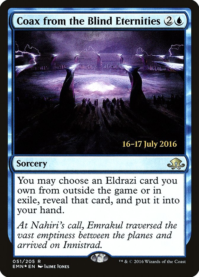 Coax from the Blind Eternities [Eldritch Moon Prerelease Promos] | GrognardGamesBatavia