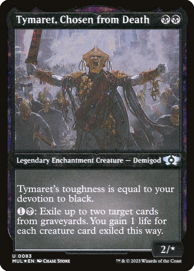 Tymaret, Chosen from Death (Foil Etched) [Multiverse Legends] | GrognardGamesBatavia