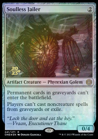 Soulless Jailer [Phyrexia: All Will Be One Prerelease Promos] | GrognardGamesBatavia