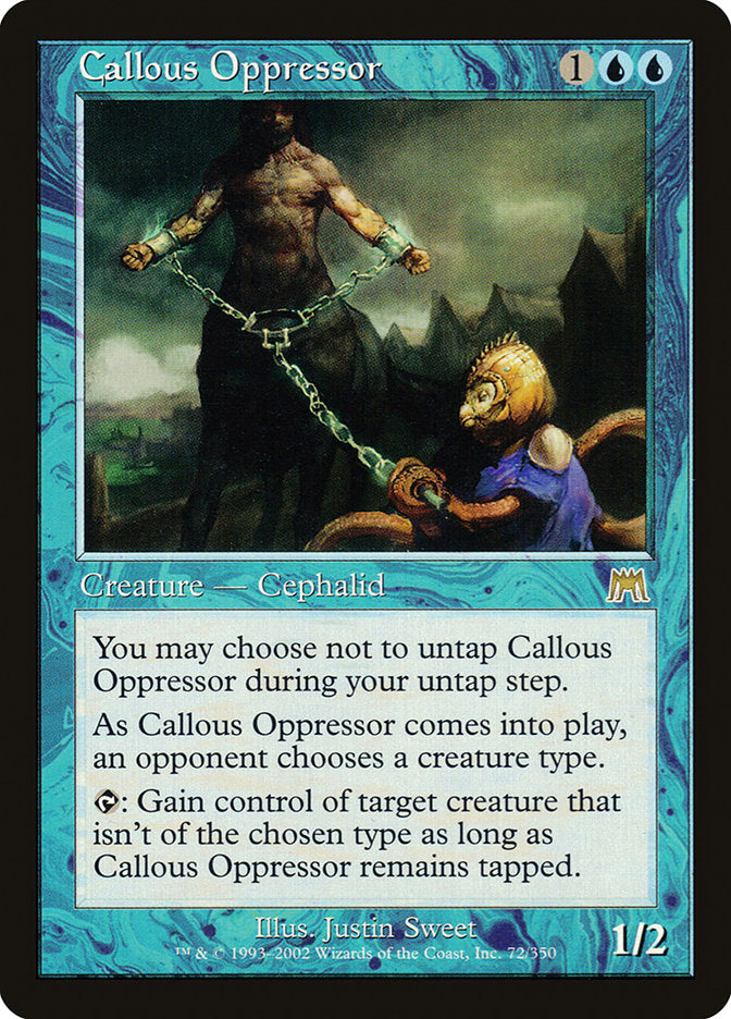 Callous Oppressor [Onslaught] | GrognardGamesBatavia