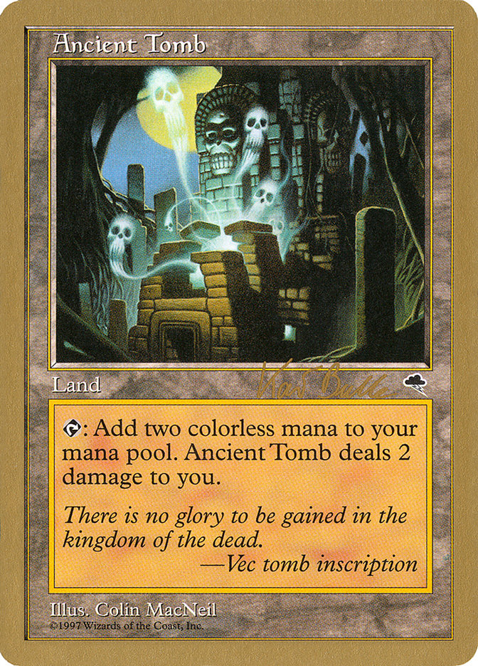 Ancient Tomb (Kai Budde) [World Championship Decks 1999] | GrognardGamesBatavia