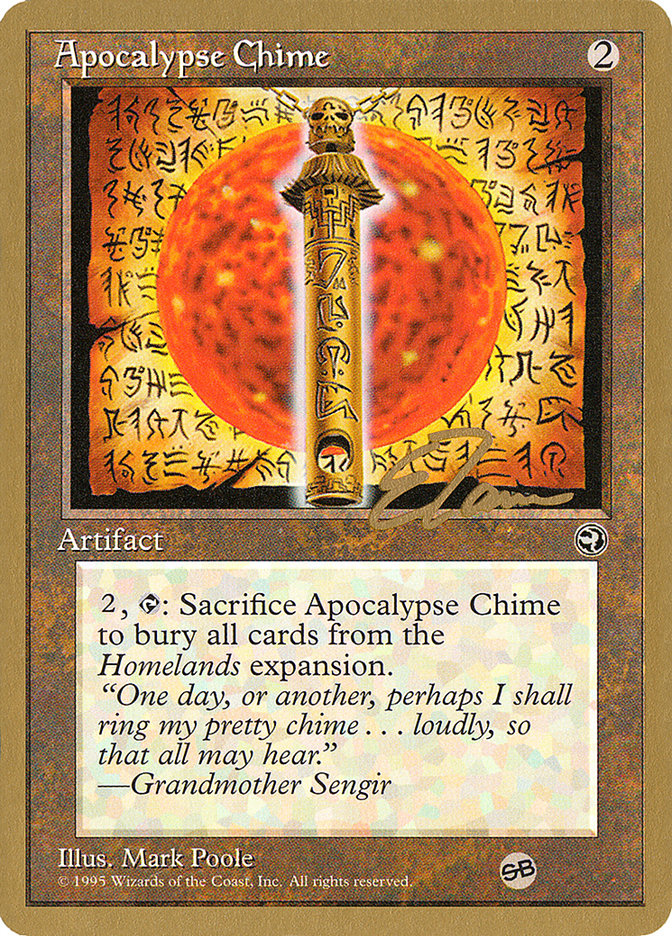 Apocalypse Chime (Eric Tam) (SB) [Pro Tour Collector Set] | GrognardGamesBatavia