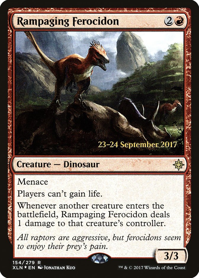 Rampaging Ferocidon [Ixalan Prerelease Promos] | GrognardGamesBatavia