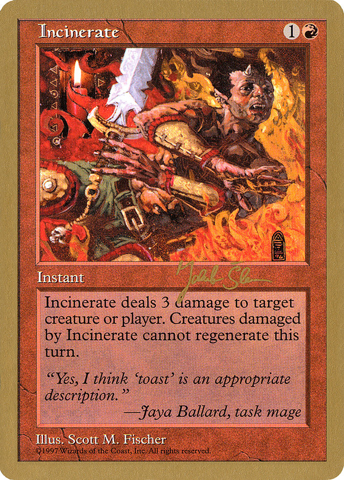 Incinerate (Jakub Slemr) [World Championship Decks 1997] | GrognardGamesBatavia