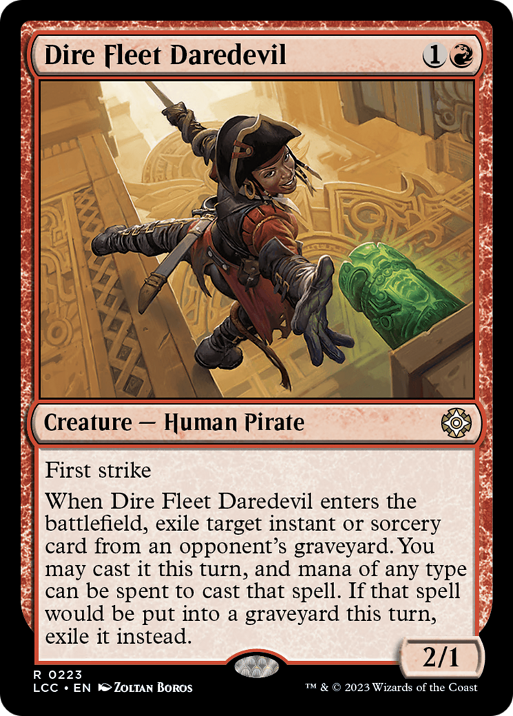 Dire Fleet Daredevil [The Lost Caverns of Ixalan Commander] | GrognardGamesBatavia