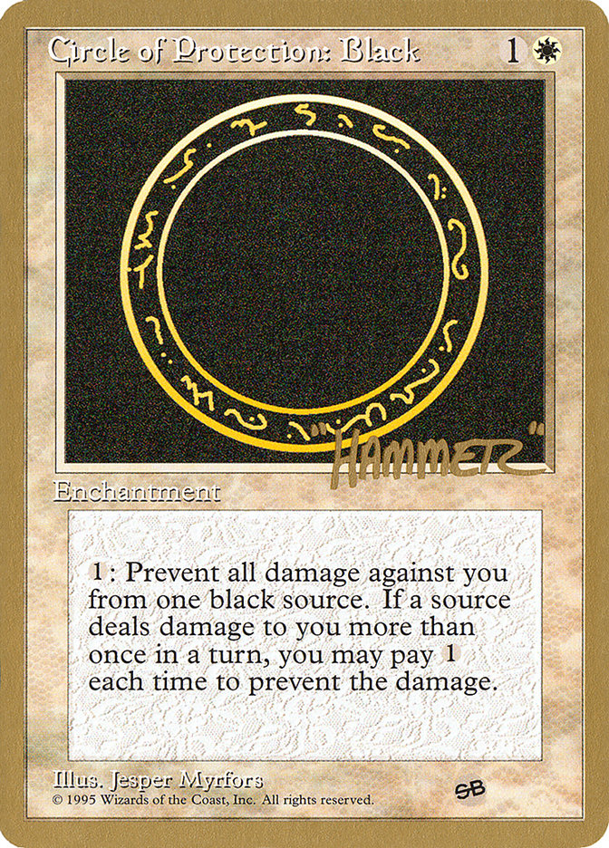 Circle of Protection: Black (Shawn "Hammer" Regnier) (SB) [Pro Tour Collector Set] | GrognardGamesBatavia