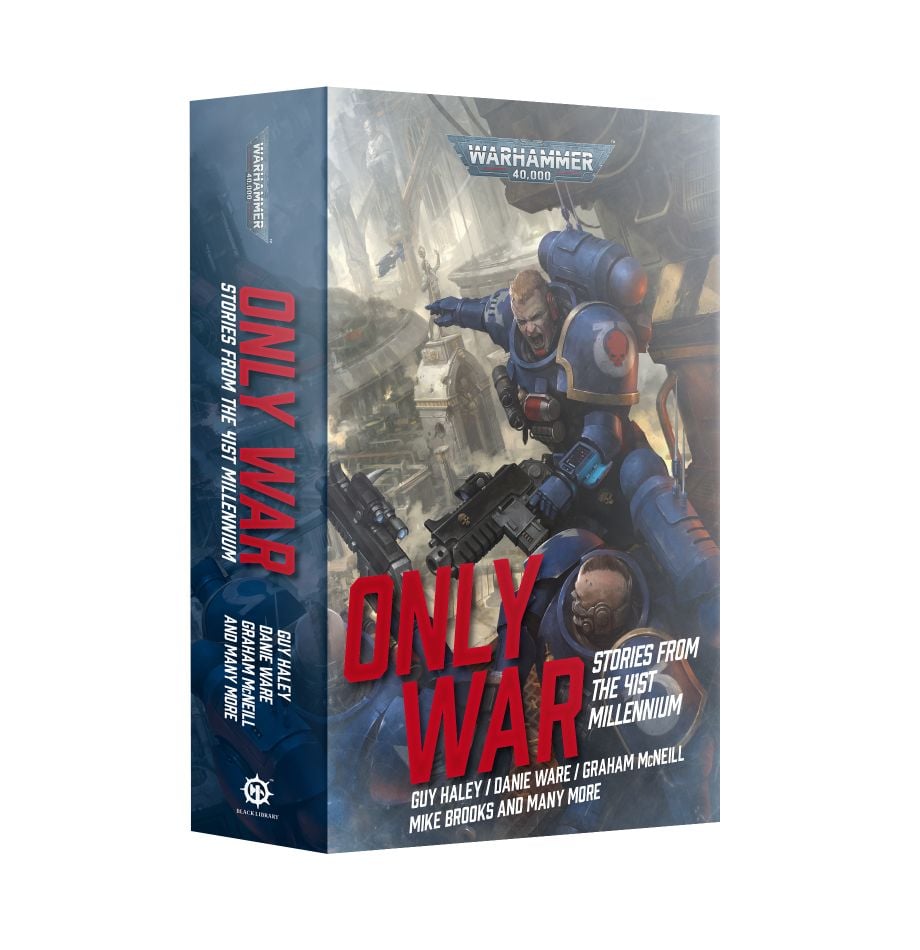 Only War: Stories from the 41st Millenium | GrognardGamesBatavia