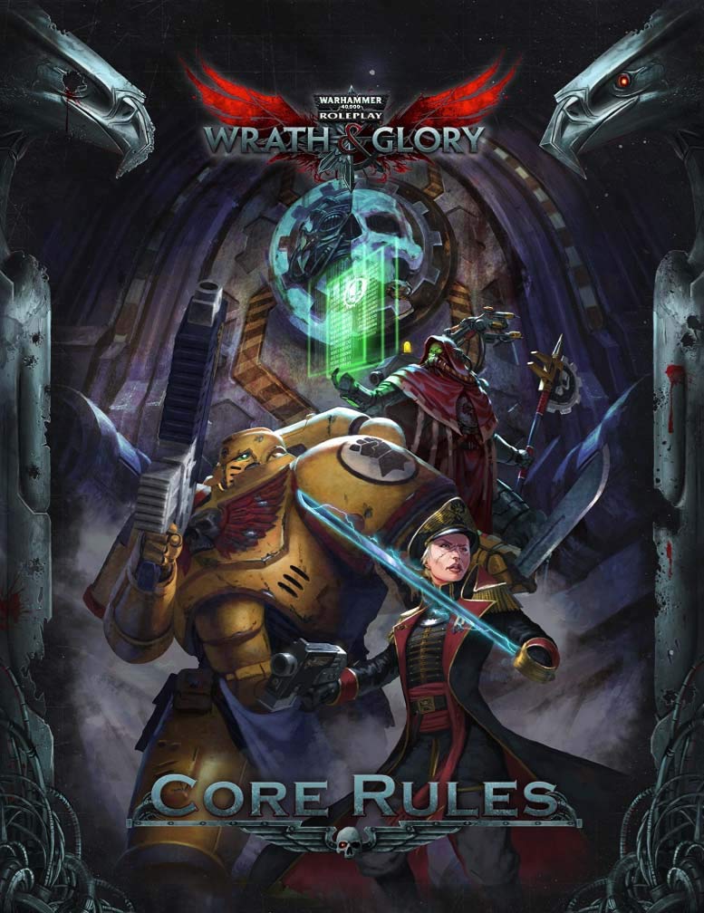 Wrath & Glory 40k RPG Core Rule Book | GrognardGamesBatavia