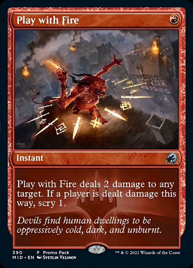 Play with Fire (Promo Pack) [Innistrad: Midnight Hunt Promos] | GrognardGamesBatavia