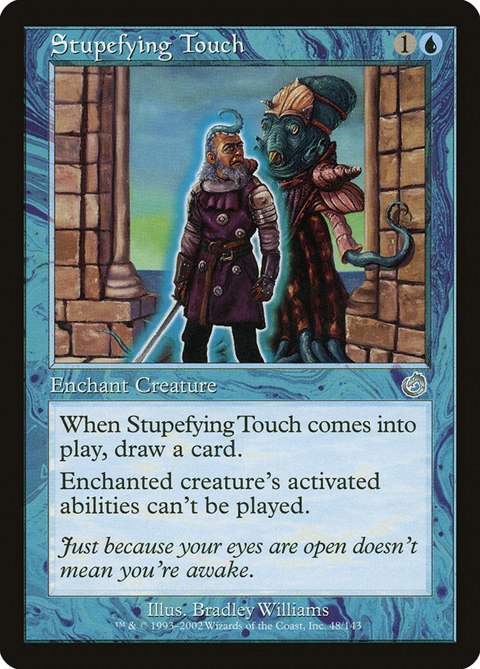 Stupefying Touch [Torment] | GrognardGamesBatavia