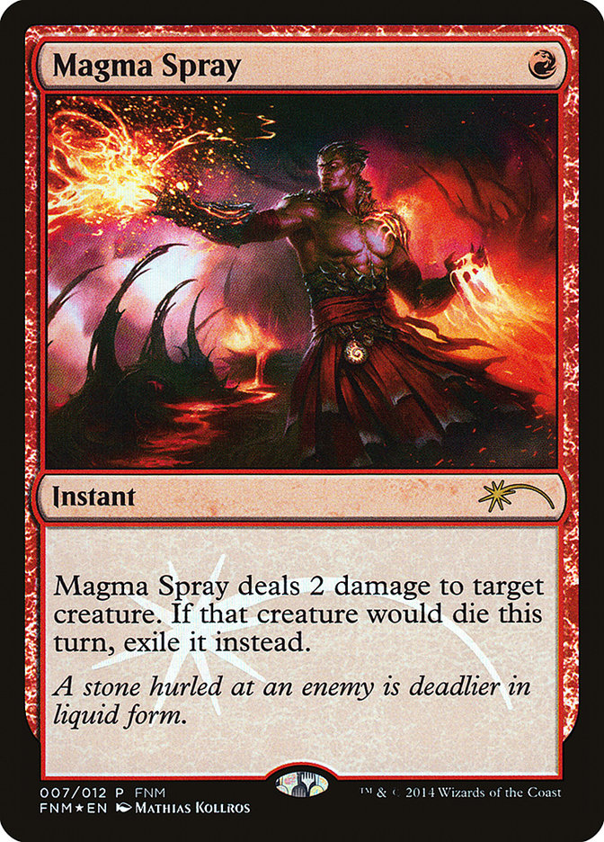 Magma Spray [Friday Night Magic 2014] | GrognardGamesBatavia