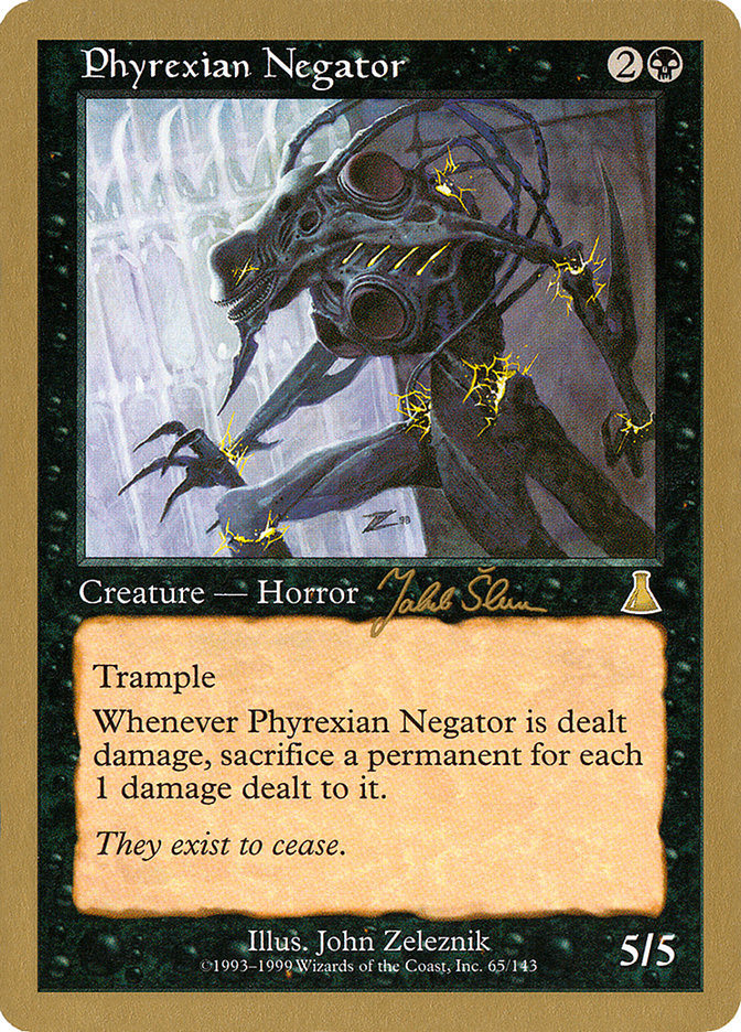 Phyrexian Negator (Jakub Slemr) [World Championship Decks 1999] | GrognardGamesBatavia