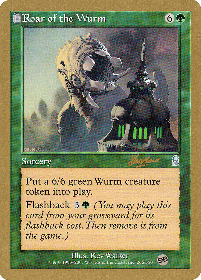 Roar of the Wurm (Sim Han How) (SB) [World Championship Decks 2002] | GrognardGamesBatavia