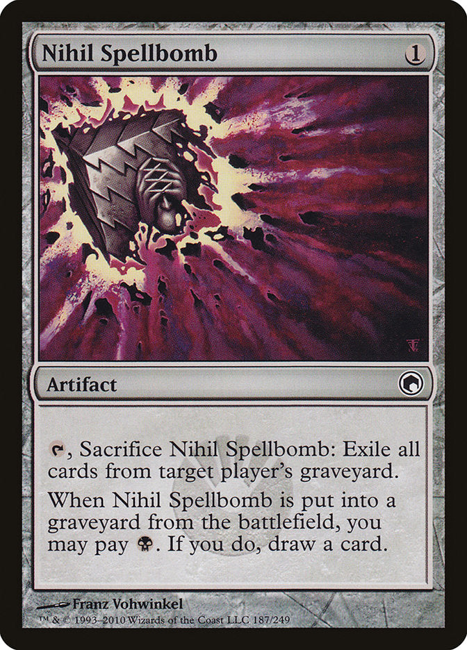 Nihil Spellbomb [Scars of Mirrodin] | GrognardGamesBatavia