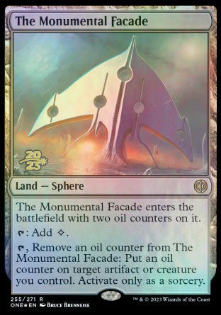 The Monumental Facade [Phyrexia: All Will Be One Prerelease Promos] | GrognardGamesBatavia