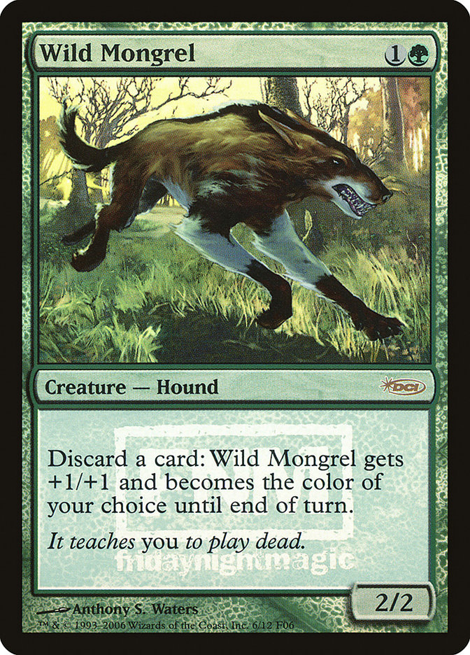 Wild Mongrel [Friday Night Magic 2006] | GrognardGamesBatavia