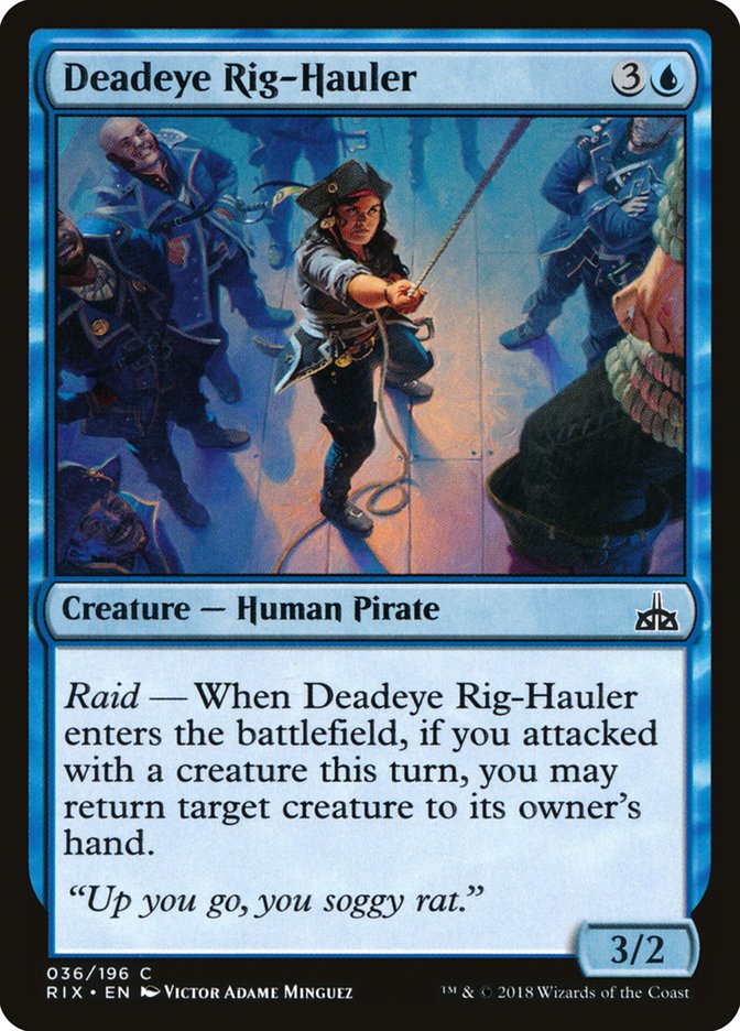 Deadeye Rig-Hauler [Rivals of Ixalan] | GrognardGamesBatavia