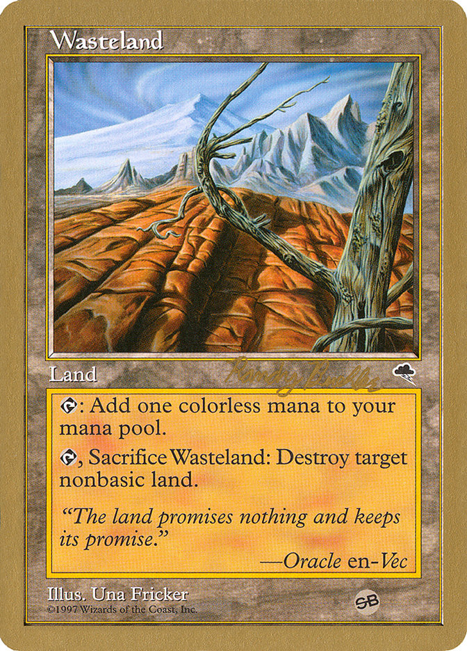 Wasteland (Randy Buehler) (SB) [World Championship Decks 1998] | GrognardGamesBatavia