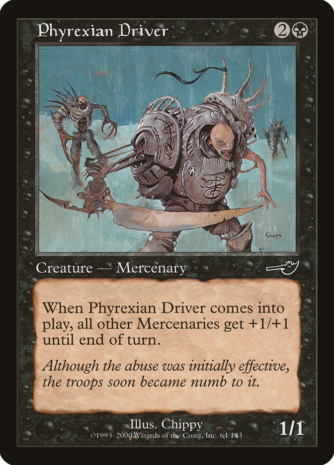 Phyrexian Driver [Nemesis] | GrognardGamesBatavia