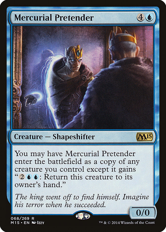 Mercurial Pretender [Magic 2015] | GrognardGamesBatavia